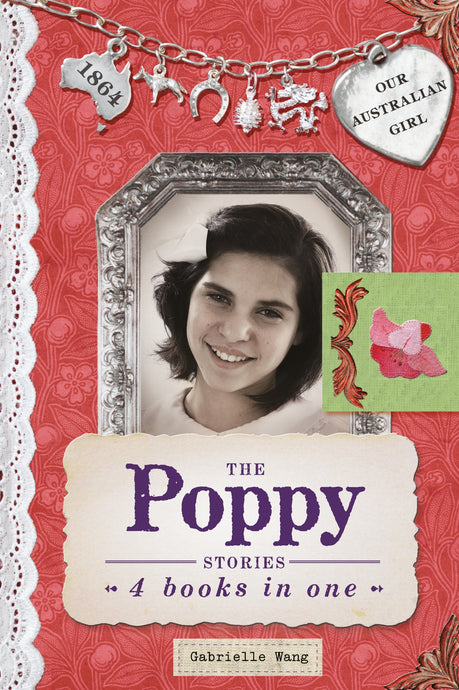Our Australian Girl, The Poppy Stories (Hardback)